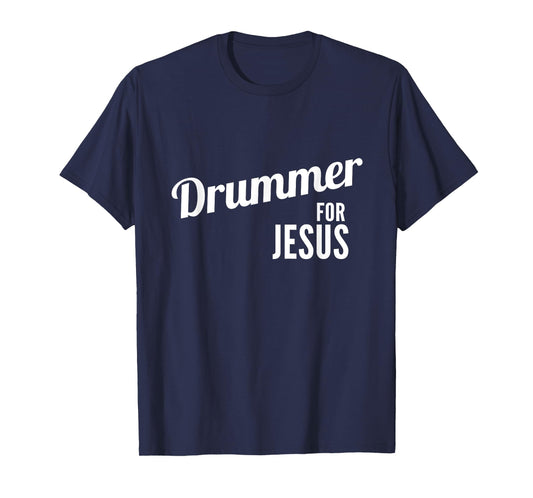 Drummer for Jesus, Christian Script Drumming T-Shirt