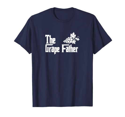 The Grape Father - Funny Grape Lover Grape Dad T-Shirt