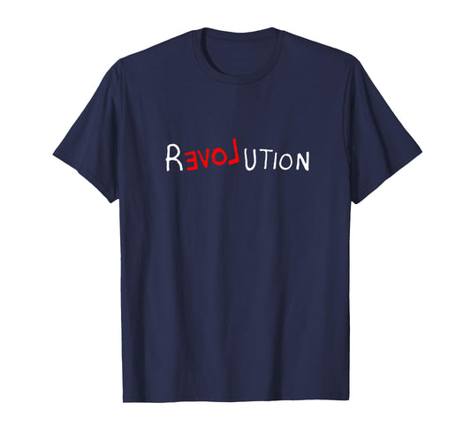 Revolution Reloveution Protest Love Demo Street Art T-Shirt