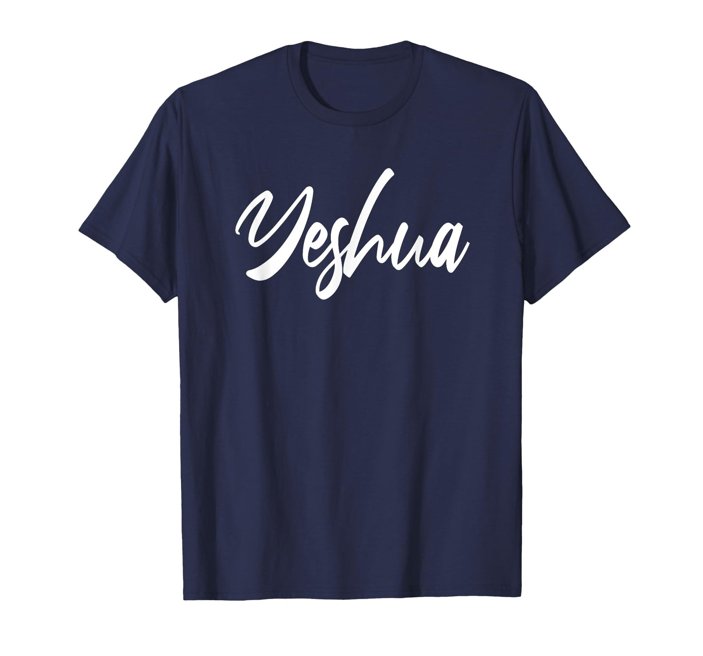 Yeshua Hebrew Name Jesus Christian T-Shirt