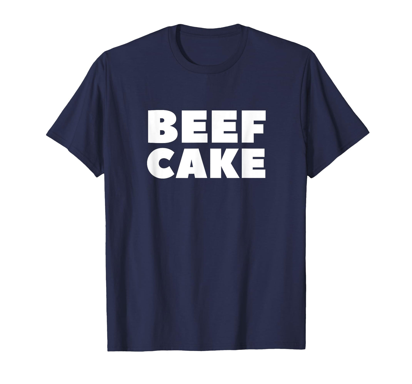 Beefcake Muscle Power Beef Up Six Pack Abs Mustache T-Shirt T-Shirt