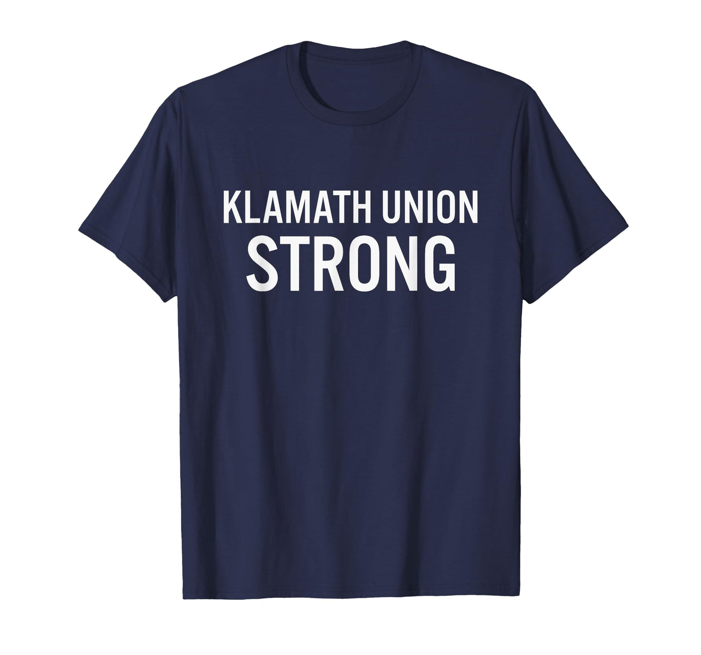 Klamath Union High School Strong T-Shirt