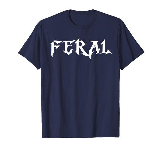 FERAL T-Shirt
