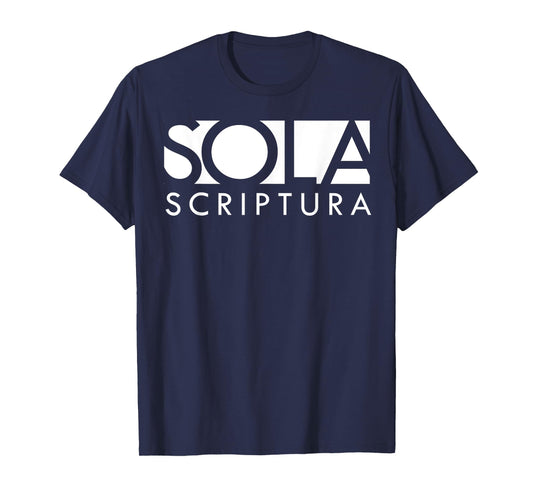 Sola Scriptura Reformed Christian T-Shirt T-Shirt