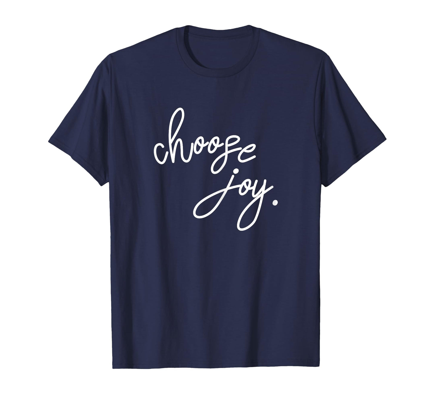JB Design Co. Choose Joy Tshirt, Inspirational Tshirt T-Shirt