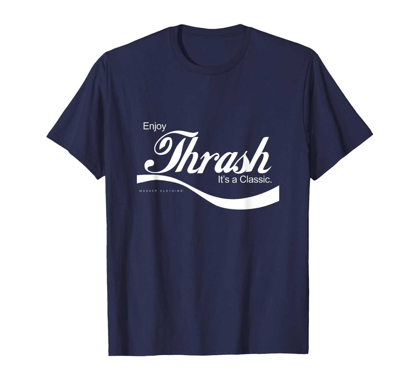 Enjoy thrash metal... it's a classic! T-Shirt