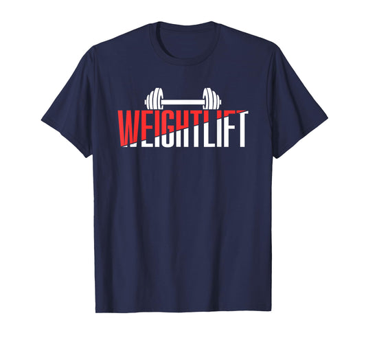 Weightlift Gym Lifting Weightlifting Workout T-Shirt