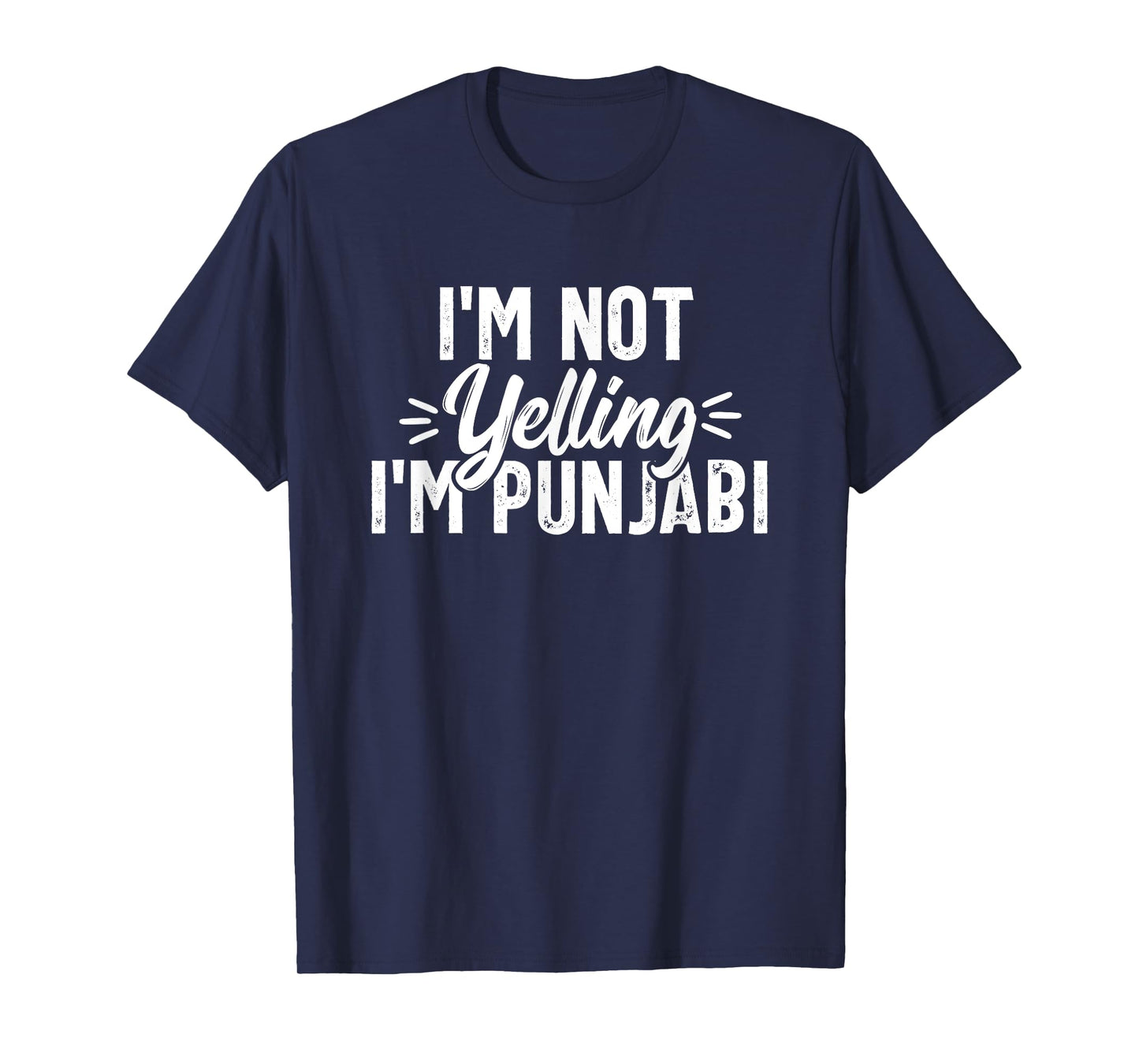 Not Yelling Punjabi Desi Sikh Funny Indian Novelty T-Shirt