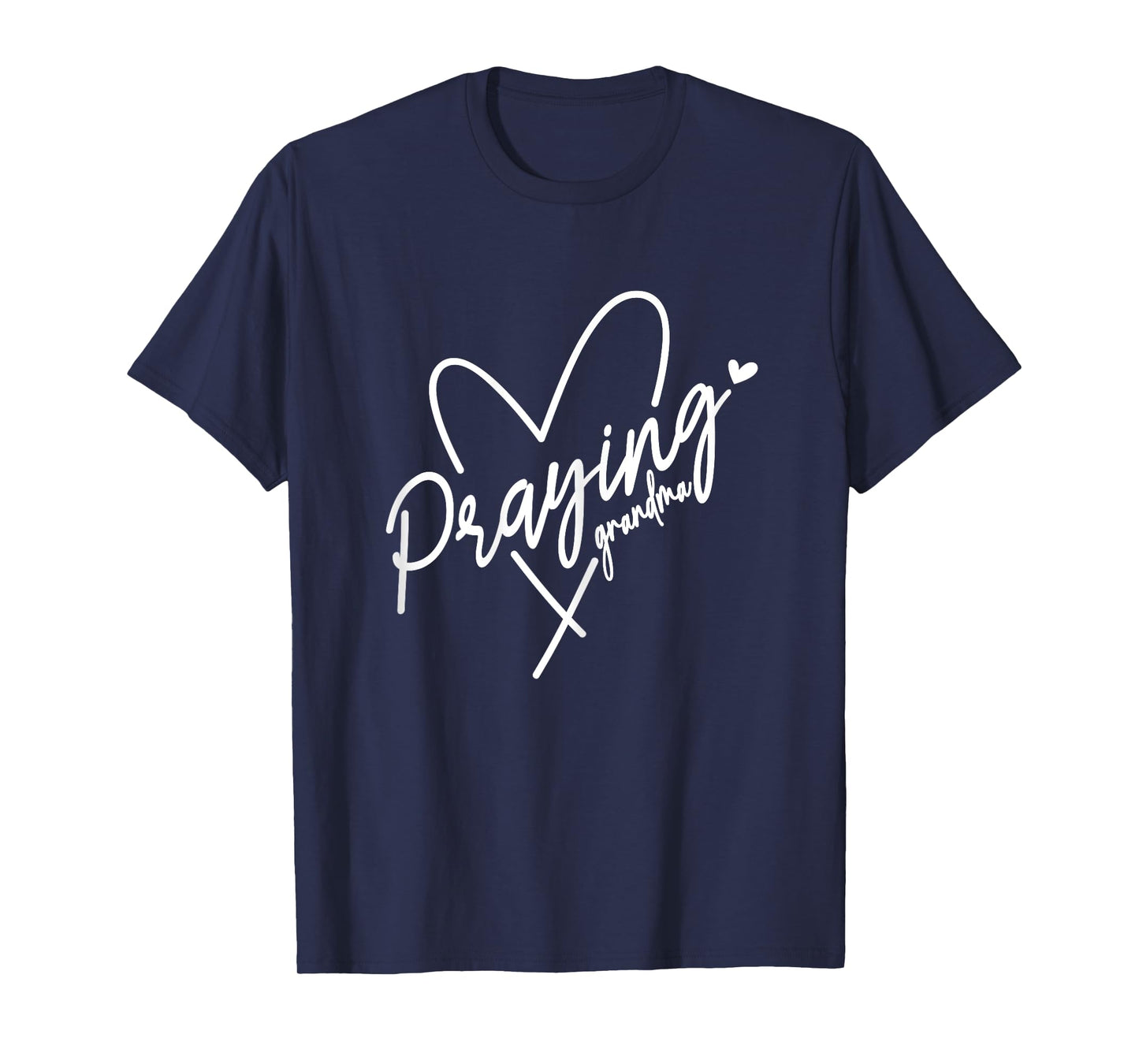 Praying Grandma This Grandma Prays Faith Prayer Heart T-Shirt