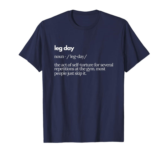 Leg Day Definition Mens Gym Pump Cover Oversized Gym Workout T-Shirt