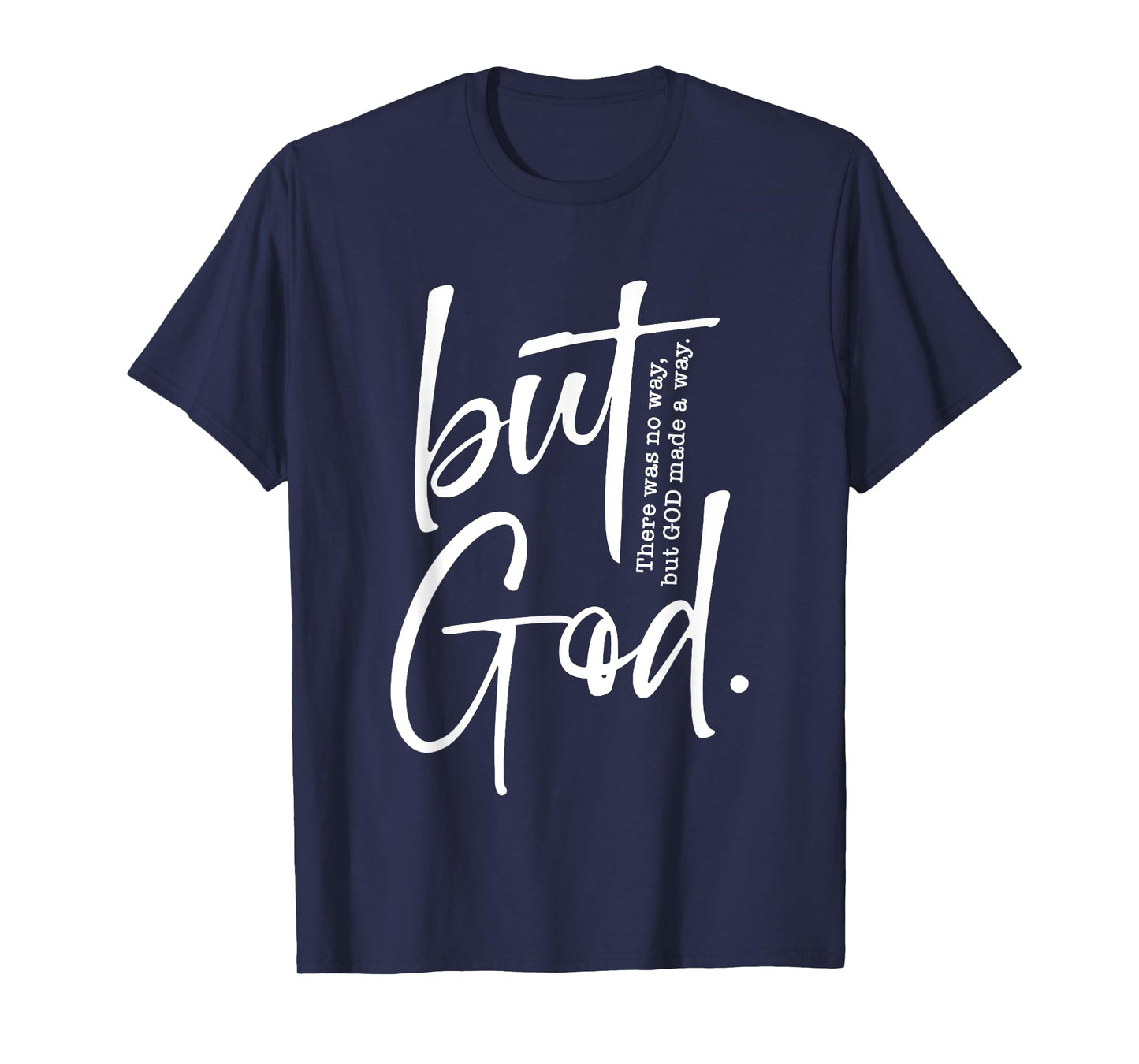 but god T-Shirt