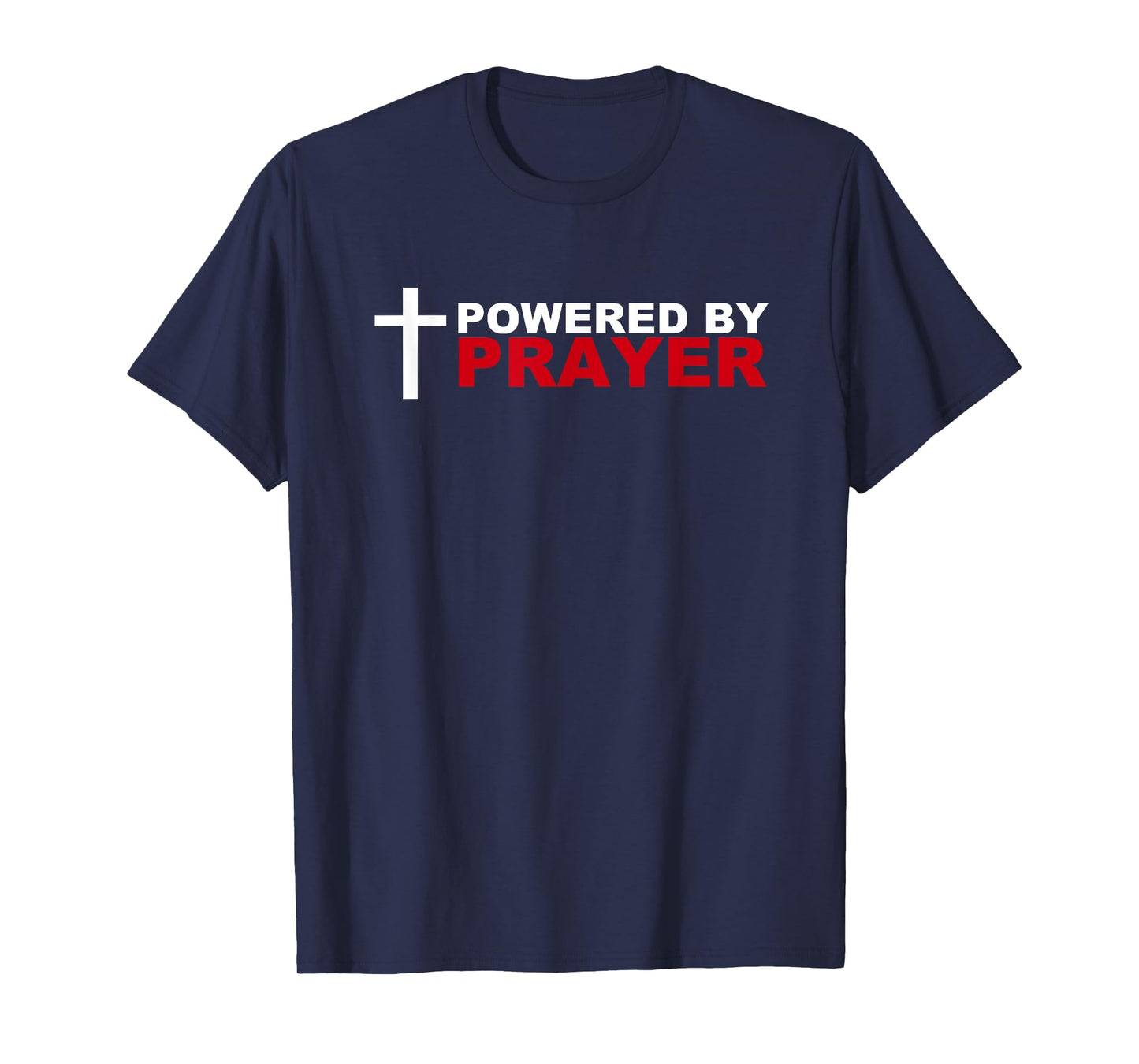 Powered by Prayer Novelty Christian Short Sleeve T Shirt Top T-Shirt