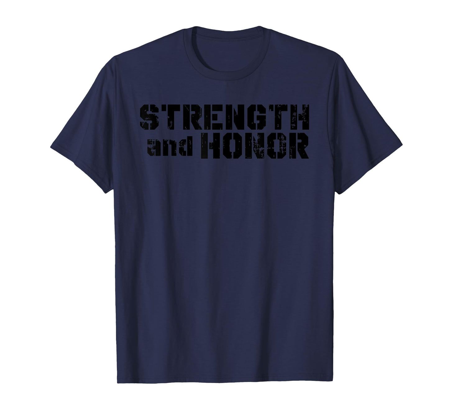Cool Strength And Honor Fitness Design For Competitors T-Shirt