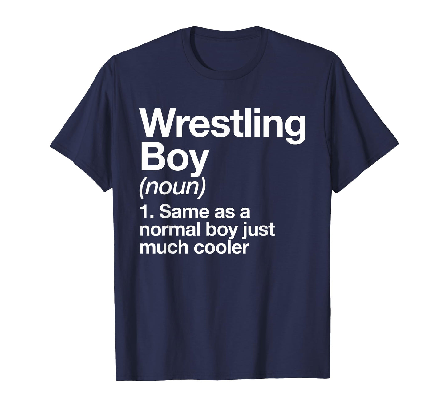 Wrestling Boy Definition Funny Sports T-Shirt