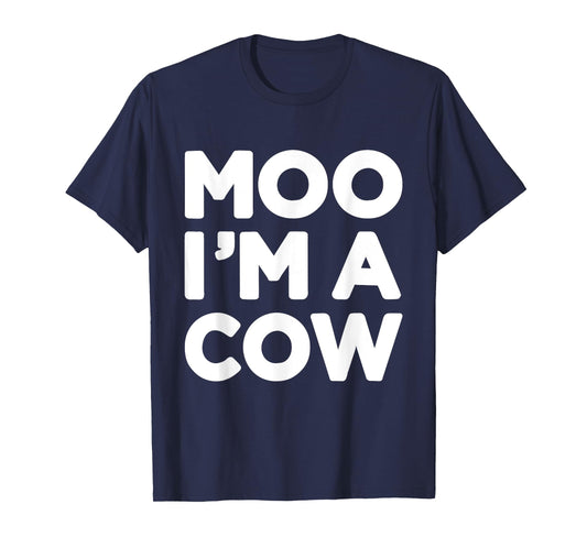 Moo Im a cow funny lazy costume for halloween party T-Shirt