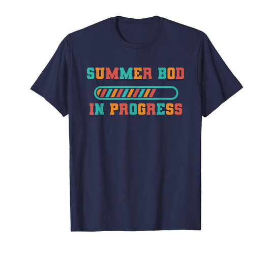 My Summer Body Is In Progress Funny Fitness Gym Beach Bod Ab T-Shirt