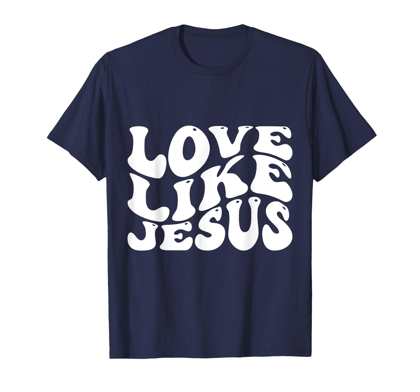 Love Like Jesus T-Shirt