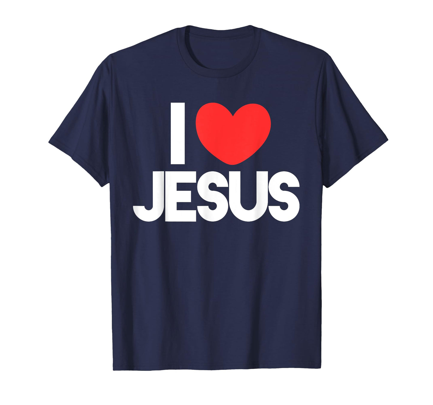 I love Jesus T-Shirt