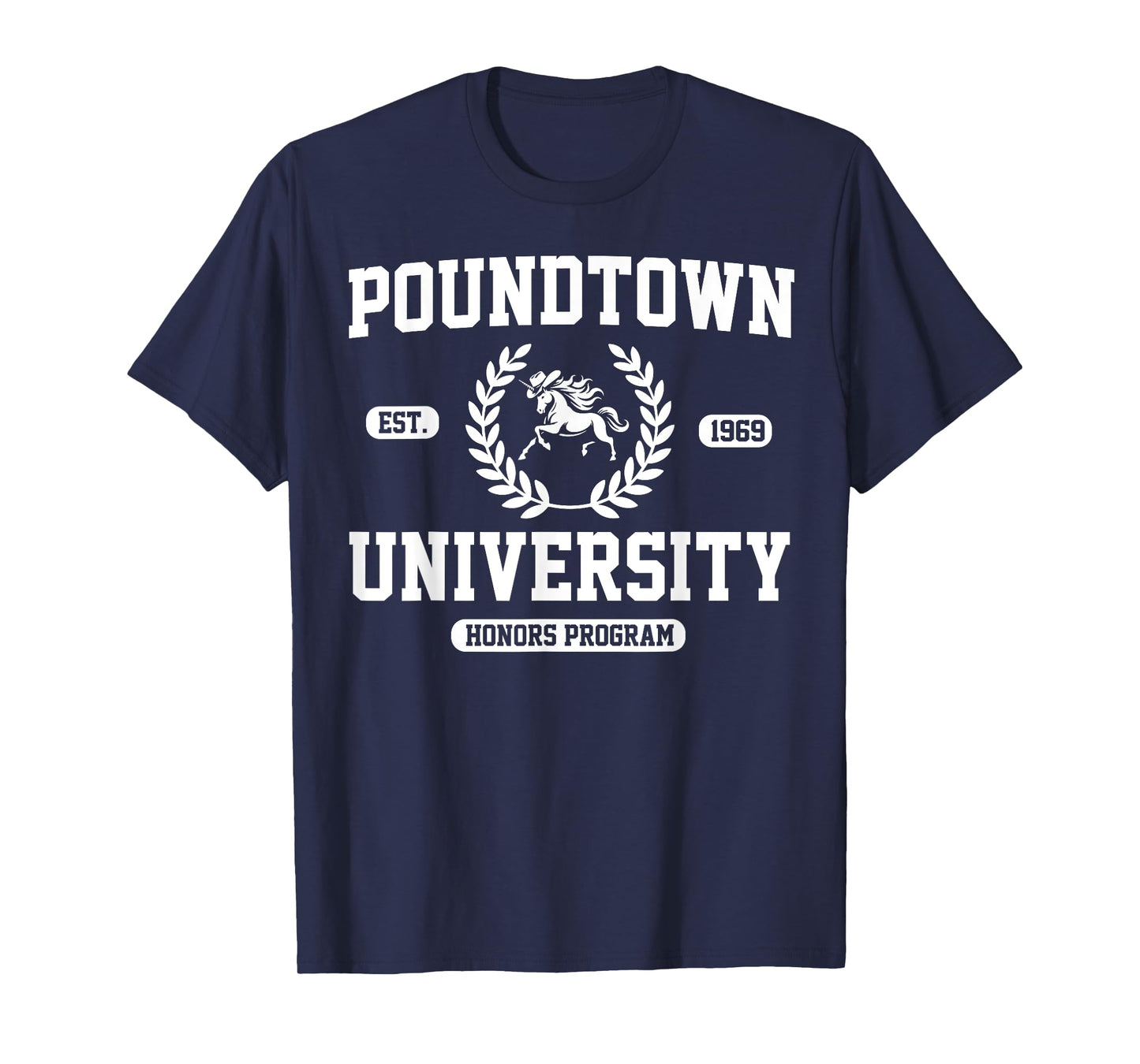 Gym Humor Poundtown University Honor Roll T-Shirt