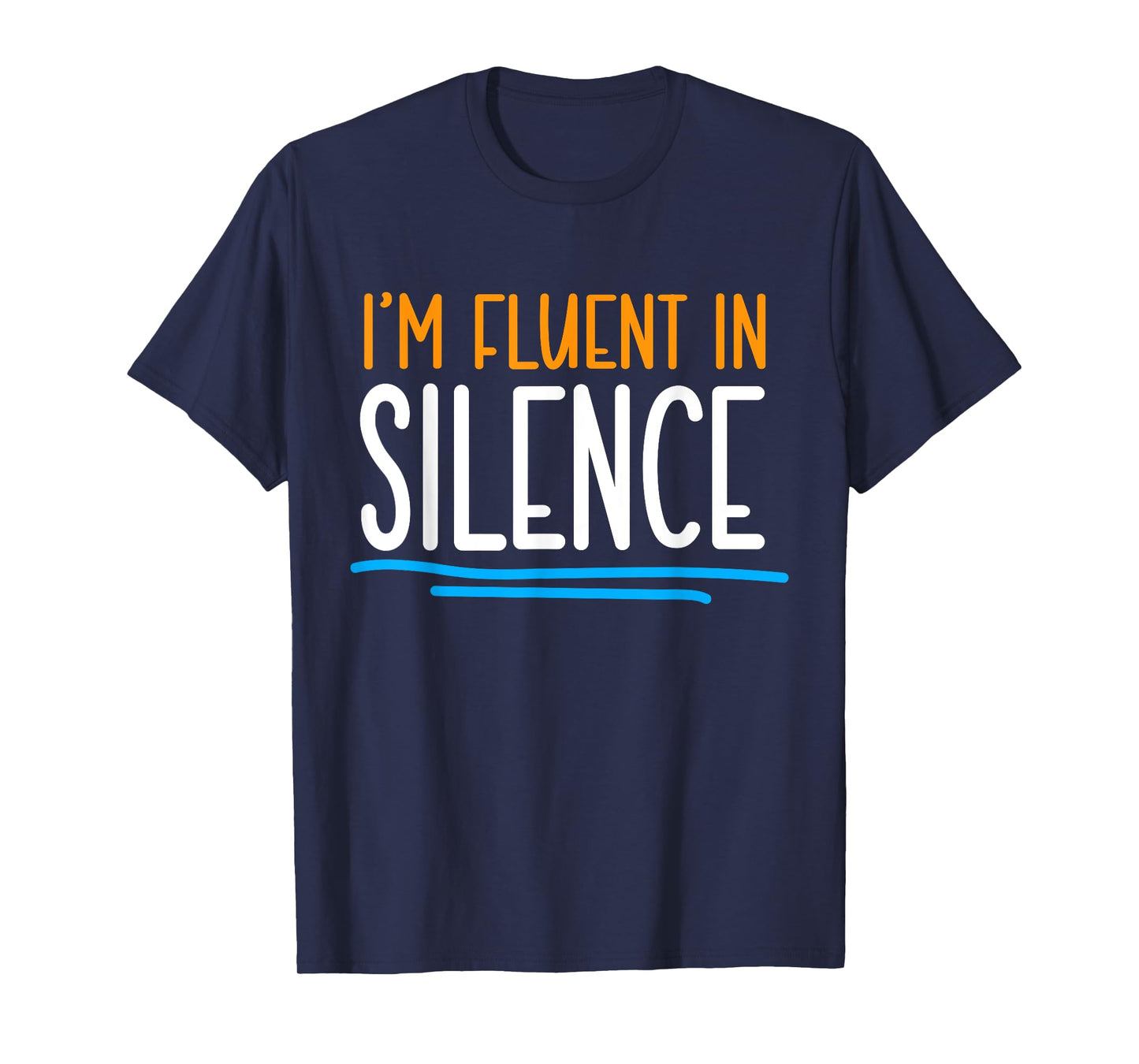 Im fluent in Silence Introvert T-Shirt