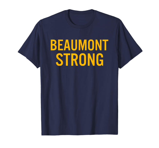 Beaumont High School Strong T-Shirt