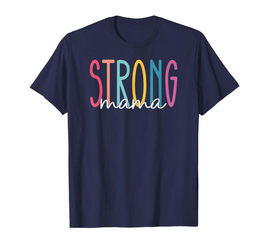 Strong Mama Mom Workout Gym Gift For Women T-Shirt