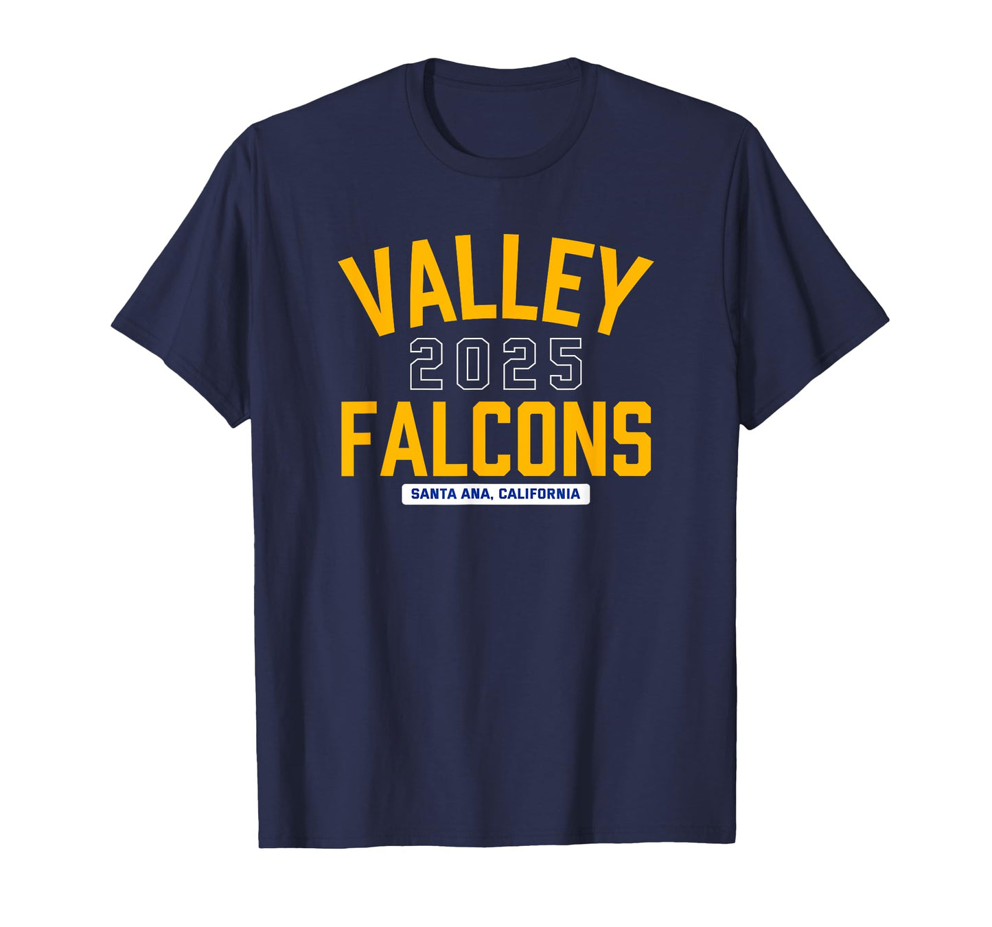 Valley Falcons Santa Ana, California 2025 T-Shirt