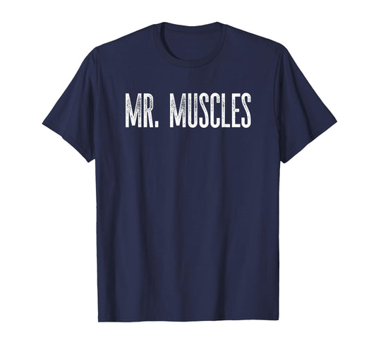 Funny Classic Mr. Muscles Fun Novelty Gag Gym T-Shirt