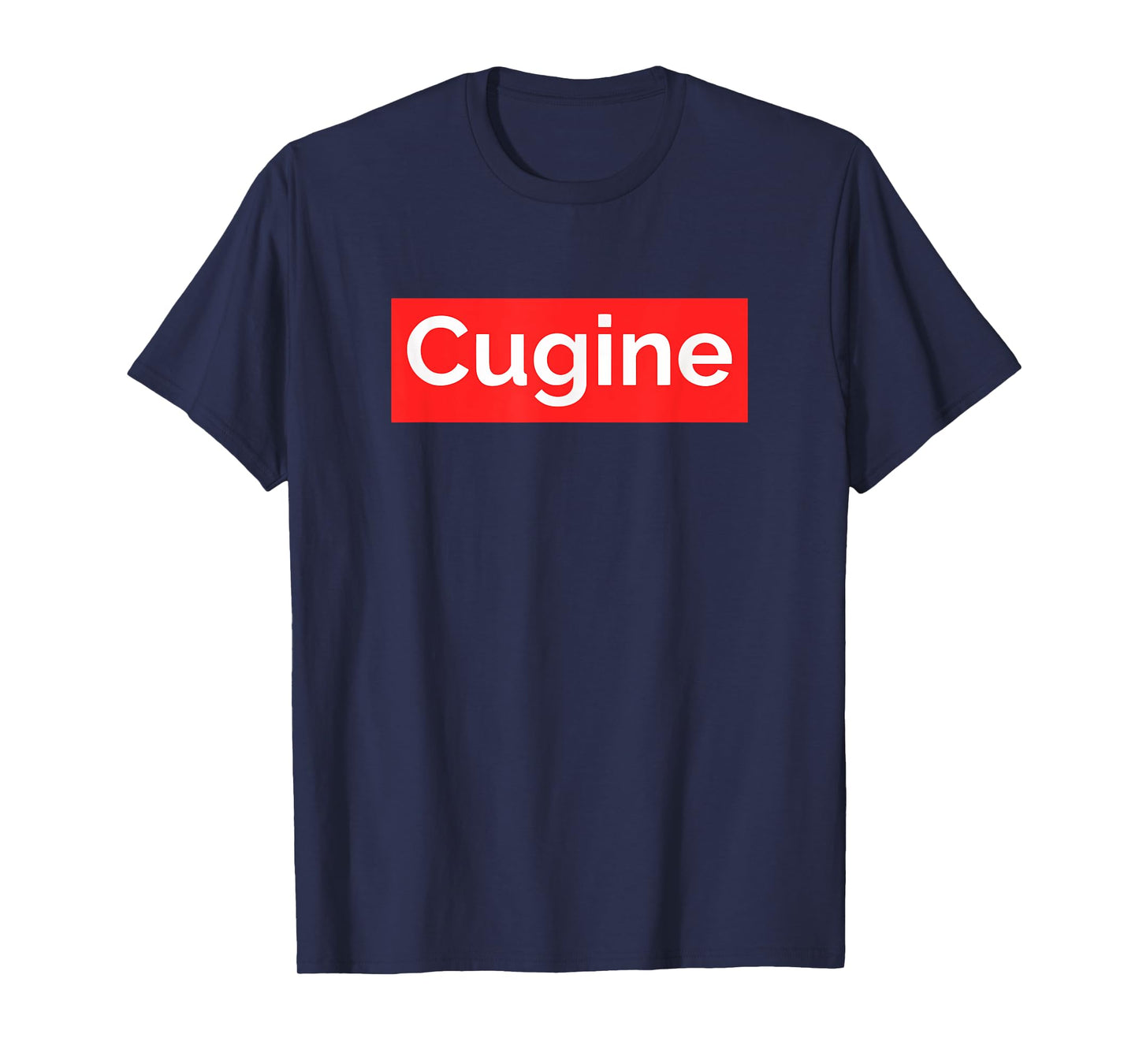 Cugine Cool and funny Parody T-Shirt
