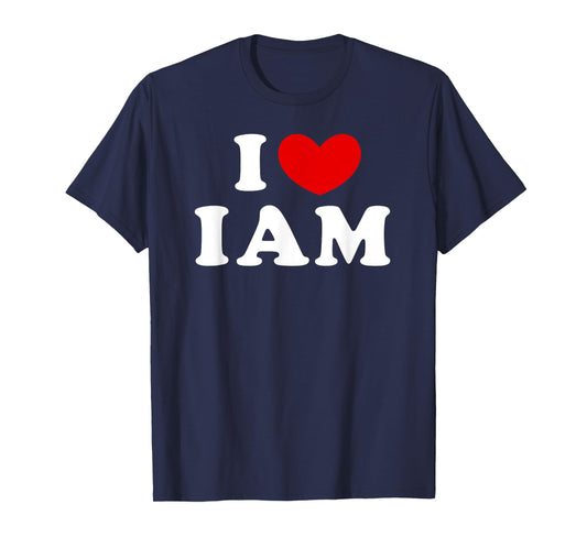 I Love Iam, I Heart Iam T-Shirt