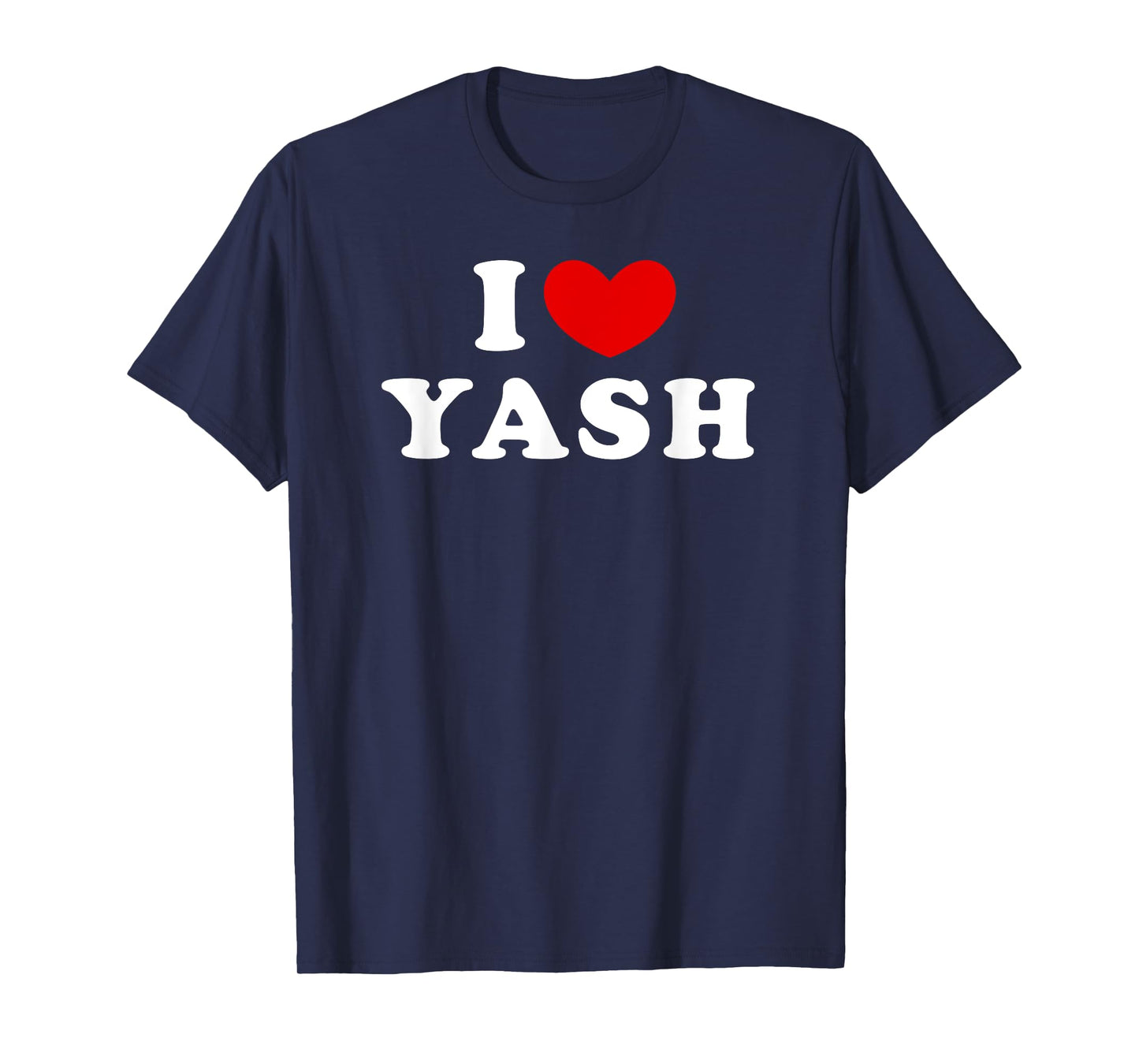 I Love Yash, I Heart Yash T-Shirt
