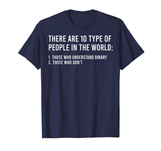 There Are 10 Types Of People In The World Funny Math Joke T-Shirt