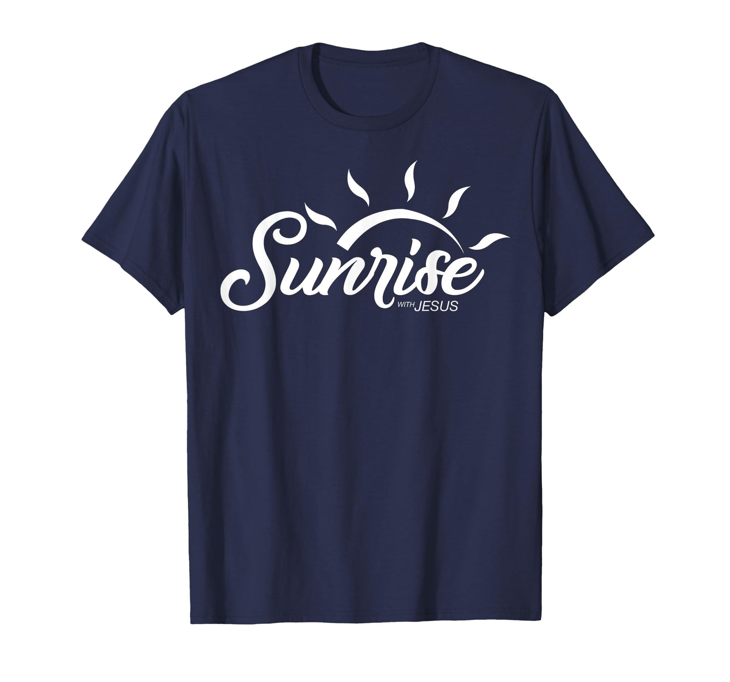 Sunrise with Jesus T-shirt (Logo in White) T-Shirt