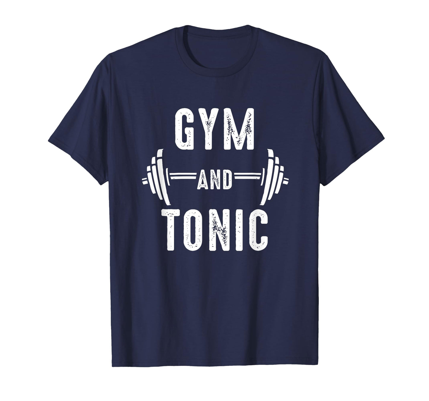 Funny Workout Gym and Tonic Mens Womens Workout T-Shirt