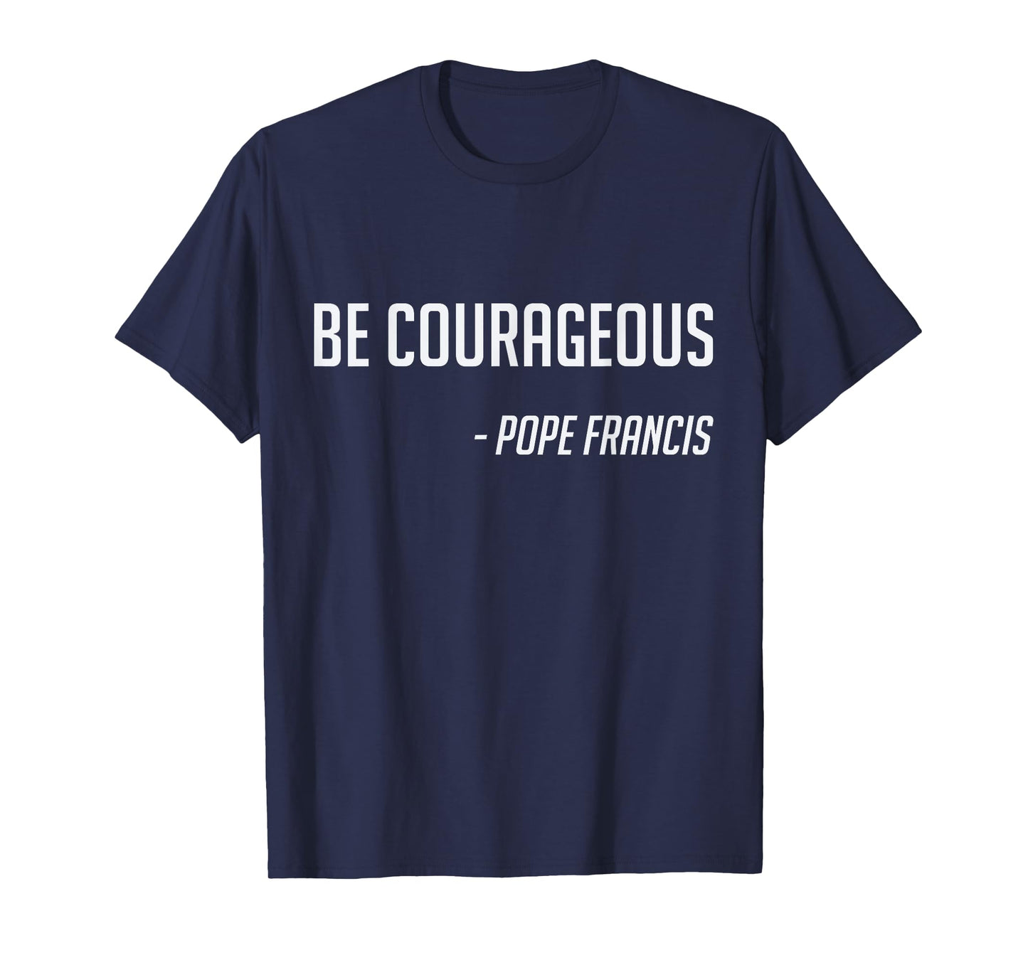 Pope Francis Catholic Saint Jesus Gift T-Shirt