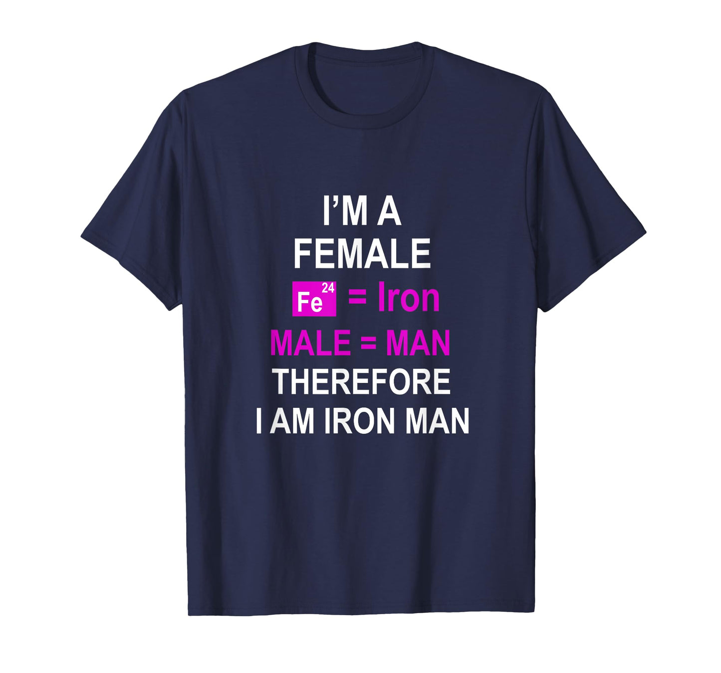 I'm a female therefore I am man of iron exercise workout run T-Shirt