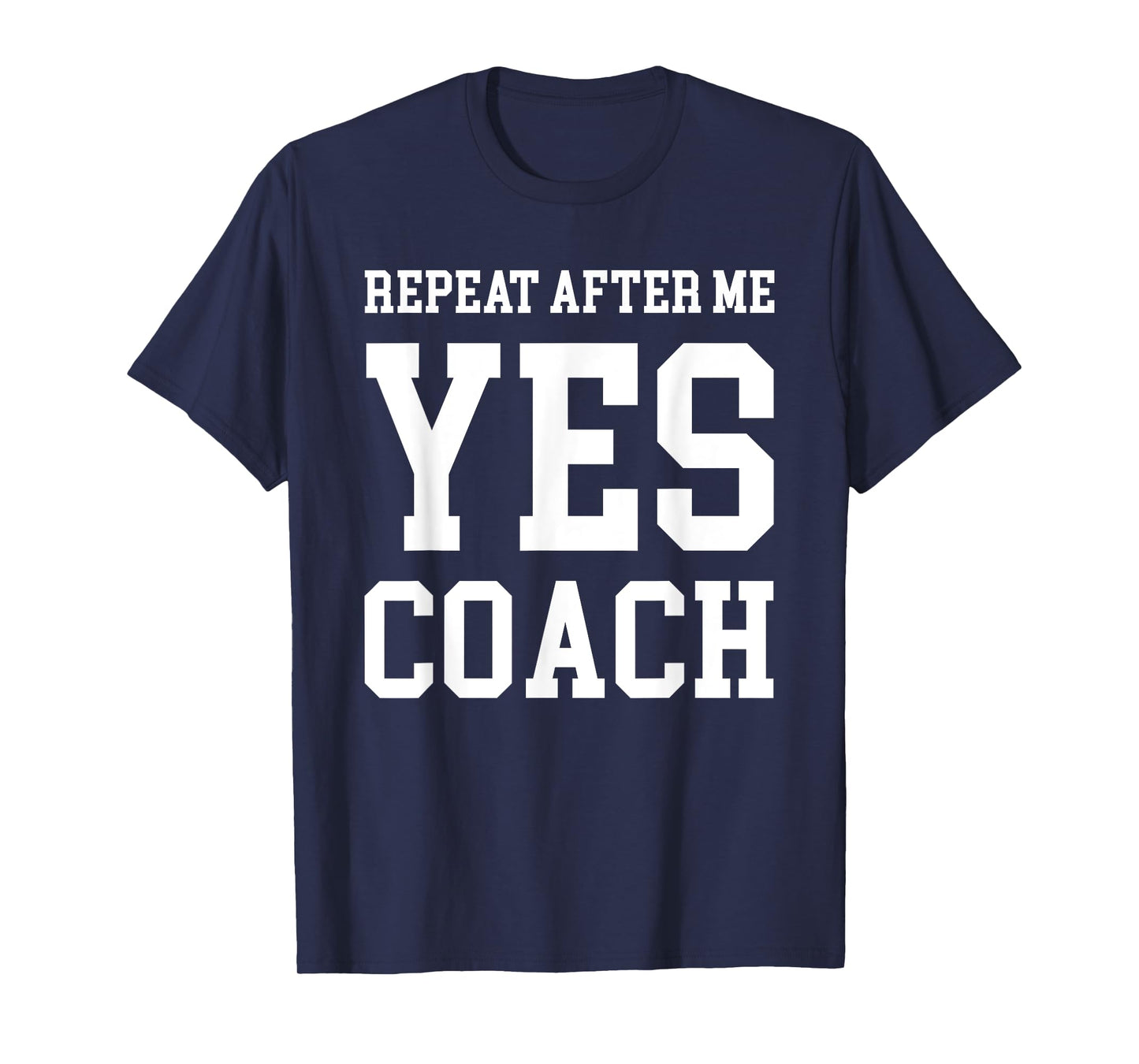 Coach Thank-You Gift YES COACH T-Shirt T-Shirt
