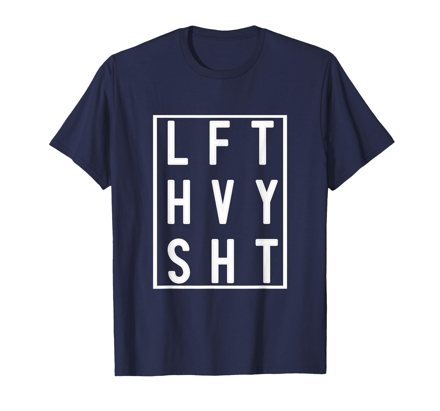 LFT HVY SHT Lift Heavy Gym Workout For Weight Lifters T-Shirt