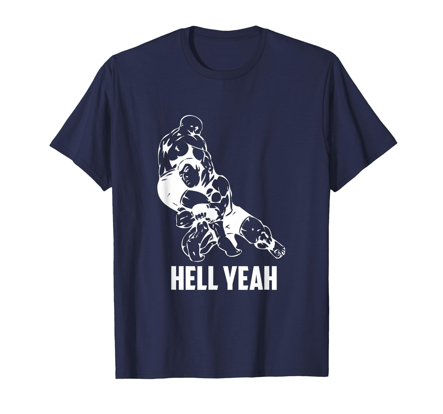 Hell Yeah Shirt Wrestling Mixed Martial Arts MMA tshirt T-Shirt