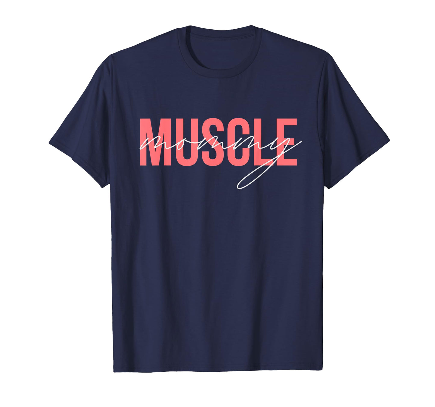 Muscle Mommy Lifting Women's Muscle Mommy T-Shirt
