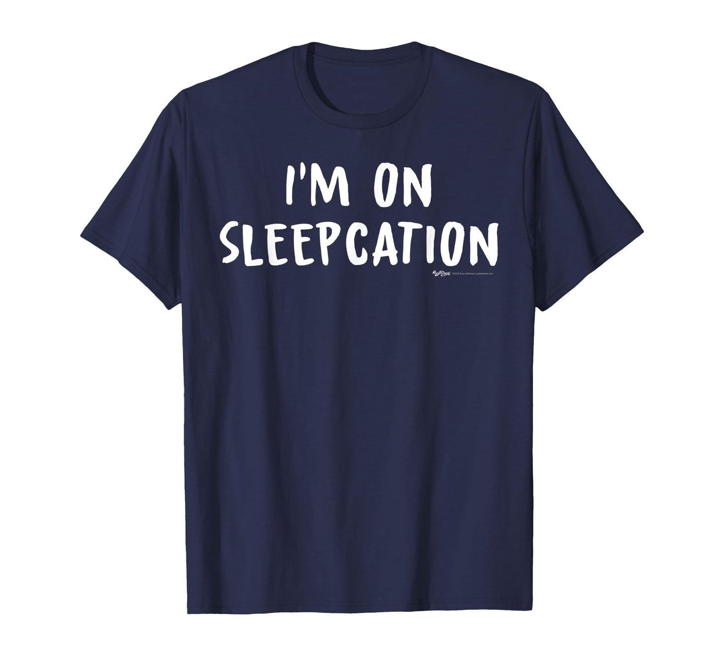 I'm On Sleepcation Nap T-Shirt