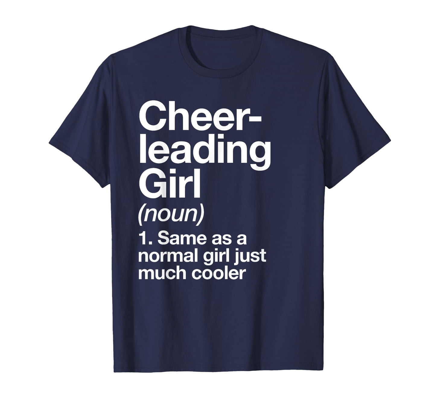Cheerleading Girl Definition Funny & Sassy Sports T-Shirt
