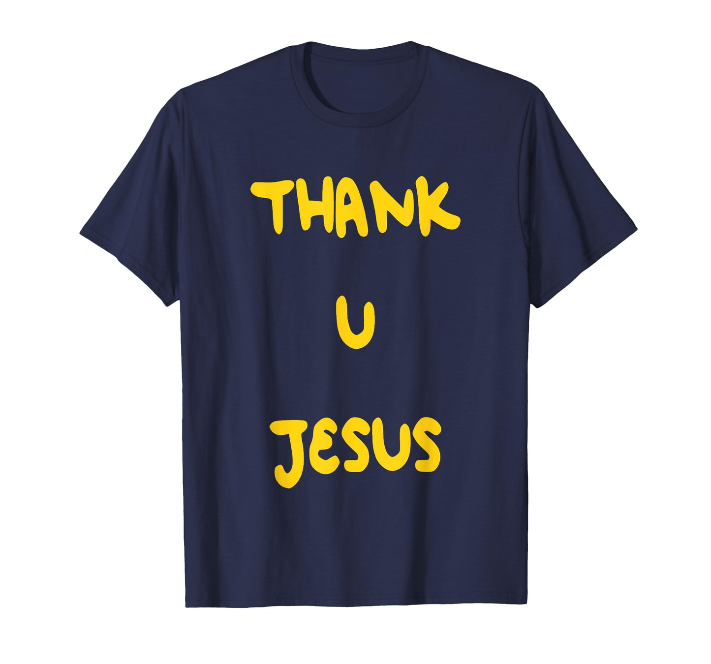 Thank u Jesus T-Shirt