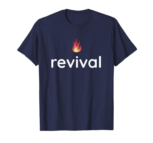 Revival Fire Jesus Christ Born Again Christian Church Bible T-Shirt