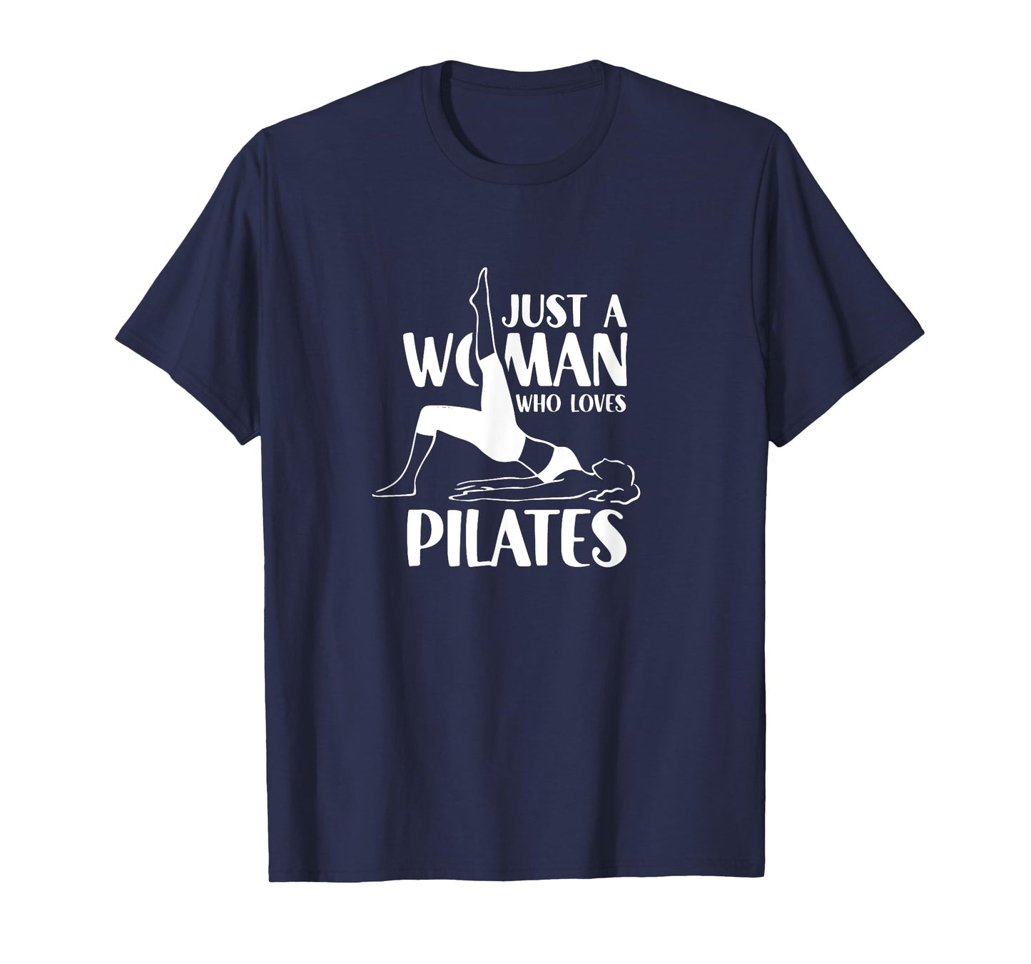 A Woman Who Loves Pilates Training Fitness Workout T-Shirt