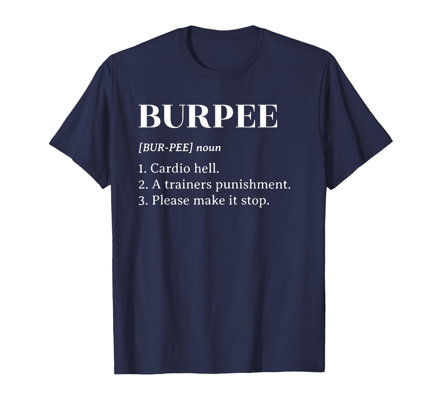 Funny Burpee Definition T Shirt Men Women Gift T-Shirt