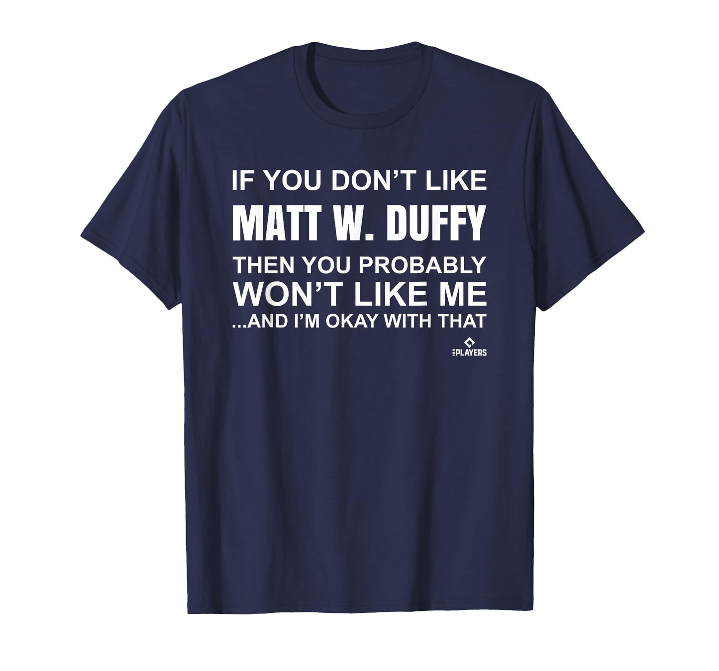 Matt W. Duffy Prospect Baseball Fan Gear T-Shirt