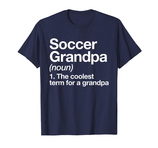 Soccer Grandpa Definition Funny Sports T-Shirt