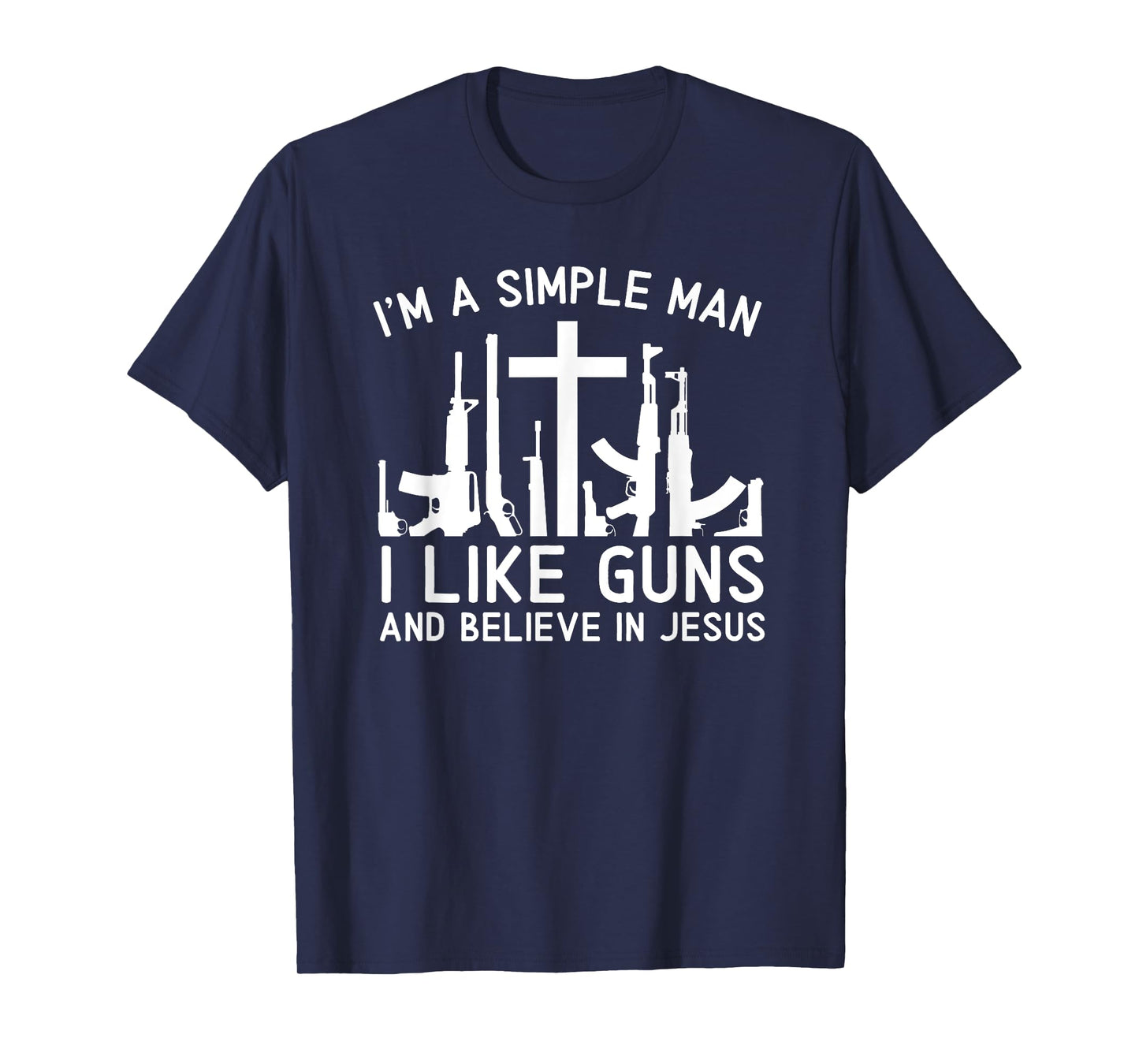I Like Guns And Believe In Jesus T-Shirt