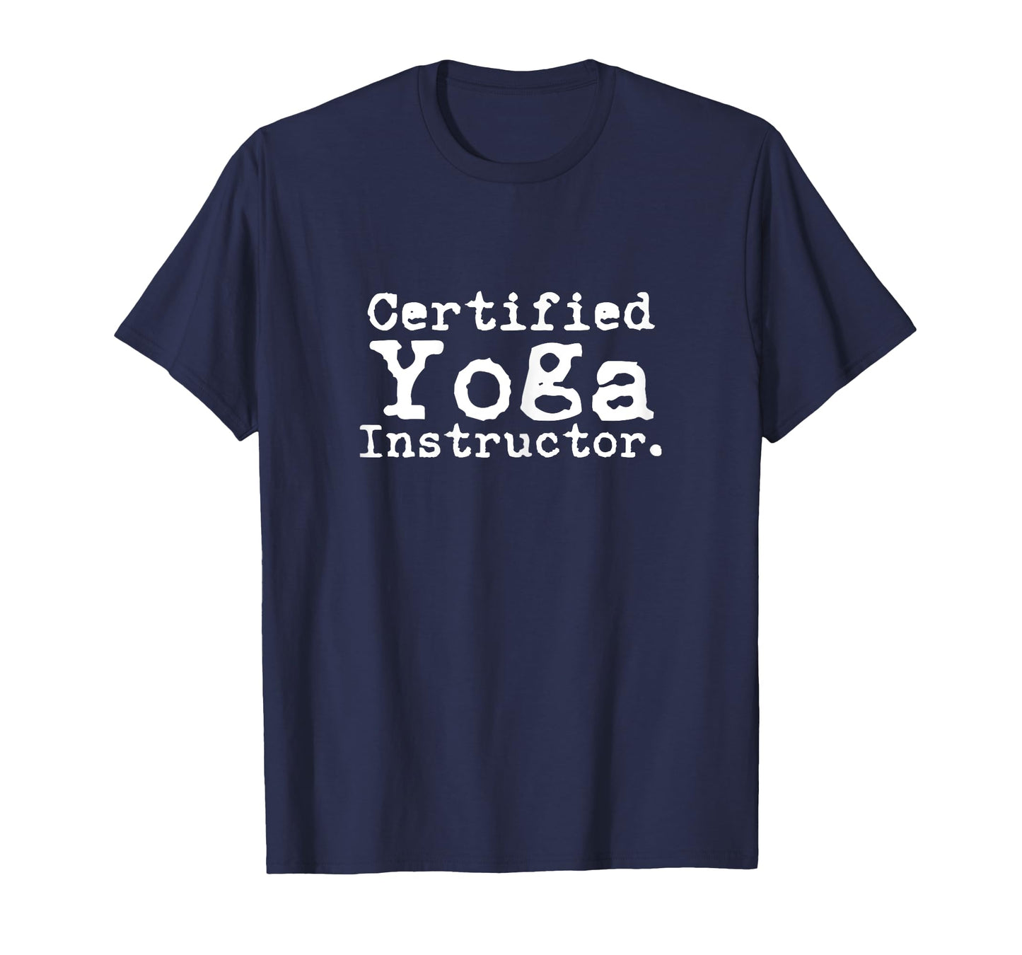 Certified Yoga Instructor Cool Exercise Yoga Lover Gift T-Shirt